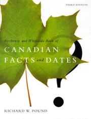 Cover of: Fitzhenry and Whiteside Book of Canadian Facts and Dates by Richard Pound