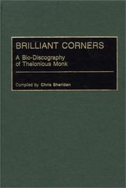Cover of: Brilliant Corners: A Bio-Discography of Thelonious Monk (Discographies)