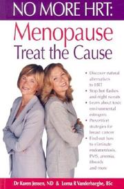 Cover of: No More HRT: Menopause - Treat the Cause