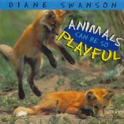 Cover of: Animals Can Be So Playful (Animals Can Be So...)