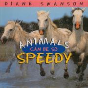 Cover of: Animals Can Be So Speedy (Animals Can Be So...)