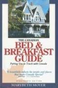 Cover of: The Canadian Bed and Breakfast Guide: 18th Edition (Canadian Bed & Breakfast Guide)