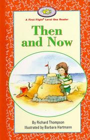 Cover of: Then and Now (First Flight Early Readers)