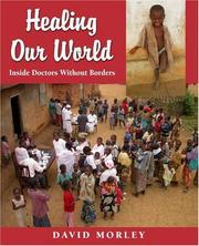 Healing our world by David Morley