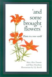 Cover of: 'and some brought flowers' (Fifth House) by Mary Alice Downie, Mary Hamilton