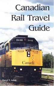 Cover of: Canadian Rail Travel Guide