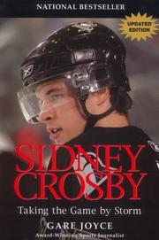 Cover of: Sidney Crosby: Taking the Game by Storm