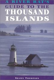 A river rat's guide to the Thousand Islands by Shawn Thompson