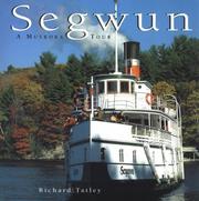 Cover of: Segwun: a Muskoka tour