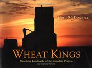 Cover of: Wheat kings by Greg McDonnell, Greg McDonnell