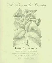 Cover of: A Day in the Country: Tour Guidebook: Fergus, Elora, Millbank, Elmira, Conestogo, St. Jacobs, St. Agatha, New Hamburg (Day in the Country)