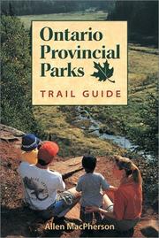 Cover of: Ontario provincial parks by Allen MacPherson