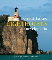 Cover of: Great Lakes Lighthouses Encyclopedia by Larry Wright, Patricia Wright