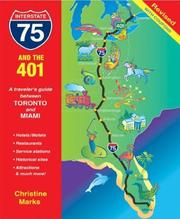 Cover of: I-75 and the 401 by Christine Marks