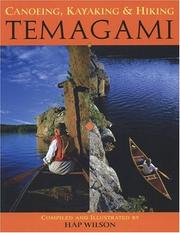 Cover of: Canoeing, kayaking & hiking Temagami