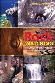 Cover of: Rockwatching: Adventures Above and Below Ontario