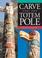 Cover of: Carve Your Own Totem Pole