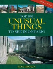 Cover of: Top 100 Unusual Things to See in Ontario