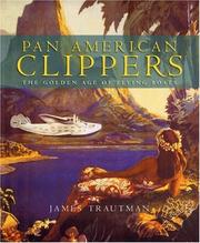 Cover of: Pan Am Clippers: The Golden Age of Flying Boats