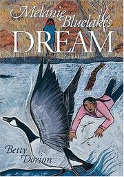 Cover of: Melanie Bluelake's dream by Betty Dorion