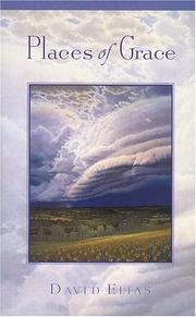 Cover of: Places of grace | David H. Elias
