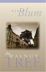 The walnut tree by Martha Blum
