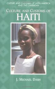 Cover of: Culture and Customs of Haiti (Culture and Customs of Latin America and the Caribbean)