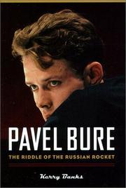 Cover of: Pavel Bure: The Riddle Of The Russian Rocket
