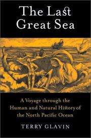 Cover of: The Last Great Sea: A Voyage Through the Human and Natural History of the North Pacific Ocean