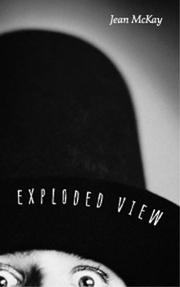 Cover of: Exploded view: observations on reading, writing, and life