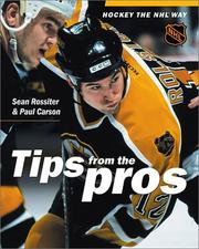 Hockey tips from the pros by Sean Rossiter, Paul Carson