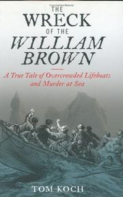 The wreck of the William Brown by Tom Koch