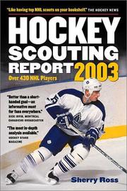 Cover of: Hockey Scouting Report 2003: Over 430 NHL Players