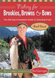 Cover of: Fishing for Brookies, Browns, and Bows: The Old Guy's Complete Guide to Catching Trout