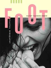 Cover of: Foot: A Playful Biography