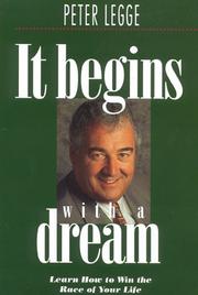 Cover of: It Begins With A Dream by Peter Legge