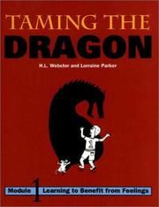 Cover of: Taming the Dragon by Helen Webster, Lorraine Parker