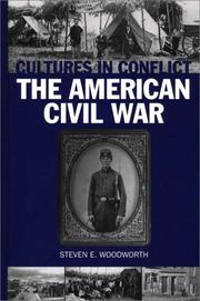 Cultures in conflict--the American Civil War by Steven E. Woodworth