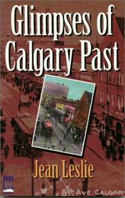 Glimpses of Calgary past by Jean Leslie