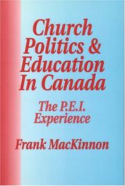 Church politics and education in Canada by Frank MacKinnon