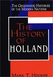 Cover of: The history of Holland by Mark T. Hooker