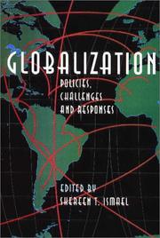 Cover of: Globalization: policies, challenges and responses