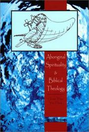 Cover of: Aboriginal spirituality and biblical theology: closer than you think
