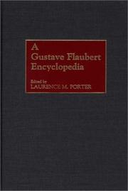 Cover of: A Gustave Flaubert encyclopedia by edited by Laurence M. Porter.