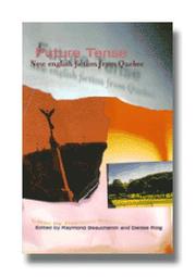 Cover of: Future tense: new English fiction from Quebec
