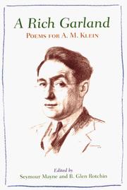 Cover of: A rich garland: poems for A.M. Klein