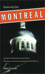 Cover of: Exploring Old Montreal by Alan Hustak