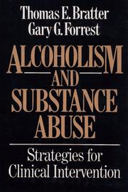 Cover of: Alcoholism and Substance Abuse | Thomas E. Bratter