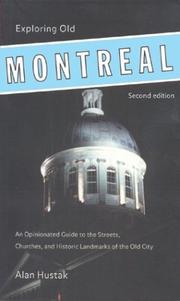 Cover of: Exploring Old Montreal by Alan Hustak