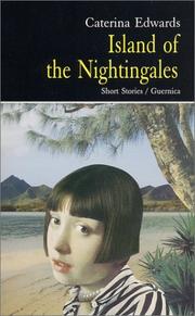 Cover of: Island of the nightingales by Caterina Edwards